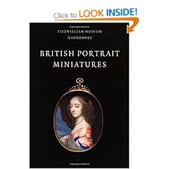 British Portrait Miniatures (Fitzwilliam Museum Handbooks)