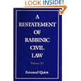 A Restatement of Rabbinic Civil Law: Laws of Partnership, Laws of Agents, Laws of Sales, and Acquisition of Personality by Emanuel B. Quint