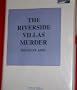 The Riverside Villas Murder