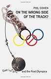 On the wrong side of the track? : East London and the post-Olympics