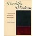 Worldly Wisdom: A Multicultural Introduction to Philosophy