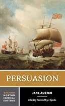 Persuasion (Second Edition) (Norton Critical Editions) Persuasion (Second Edition) (Norton Critical Editions)