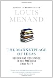 The Marketplace of Ideas: Reform and Resistance in the American University (Issues of Our Time)