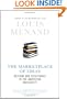 The Marketplace of Ideas: Reform and Resistance in the American University (Issues of Our Time)