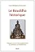 Le Bouddha historique : L'�poque, la vie et les enseignements du fondateur du bouddhisme