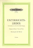 Produkt-Bild: Unterrichtslieder: Eine Sammlung von 60 beliebten Liedern mit Klavierbegleitung - Ausgabe f&uuml;r mittlere Stimme