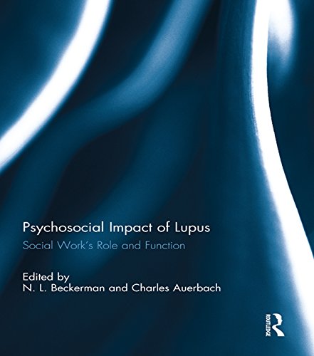 Psychosocial Impact of Lupus: Social Work's Role and Function