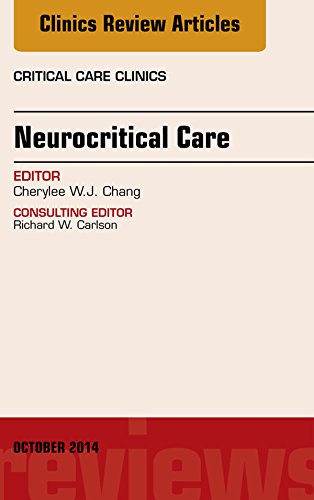 Neurocritical Care,  An Issue of Critical Care Clinics, (The Clinics: Internal Medicine)