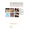 Fu�pflege Handbuch "Nachschlagewerk f�r die Anwendung der t�glichen Fu�behandlung"