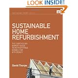 Sustainable Home Refurbishment (Earthscan Expert Series)'