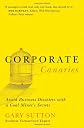 Corporate Canaries: Avoid Business Disasters with a Coal Miner's Secrets