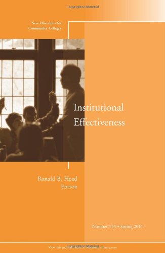 Institutional Effectiveness: New Directions for Community Colleges (J-B CC Single Issue Community Colleges)