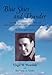 Blue Skies and Thunder: Farm Boy, Pilot, Inventor, Tsa Officer, and WW II Soldier of the 442nd Regimental Combat Team