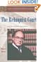 The Rehnquist Court: Justices, Rulings, and Legacy (1986-2001)