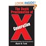The Death Proclamation of Generation X: A Self-Fulfilling Prophesy of Goth, Grunge and Heroin