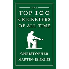 The Top 100 Cricketers of All Time