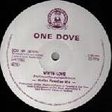 One Dove - White Love - [12"]