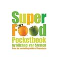 Superfood Pocketbook: 100 Top Foods for Health