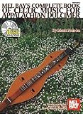 Mel Bay's Complete Book Of Celtic Music For Appalachian Dulcimer