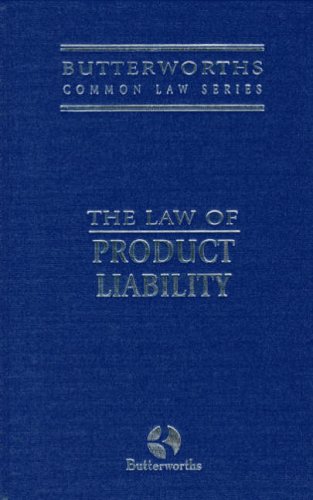 Product Liability (Butterworths Common Law)