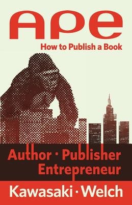 Ape( Author Publisher Entrepreneur( How to Publish a Book)[APE][Paperback]