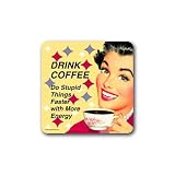 Retro Untersetzer DRINK COFFEE - do stupid things...