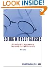 Seeing Without Glasses: A Step-By-Step Approach To Improving Eyesight Naturally