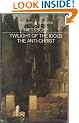 Twilight of the idols: And, The Anti-Christ (Penguin classics)
