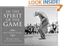 In the Spirit of the Game: Golf's Greatest Stories