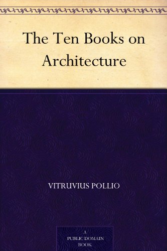 The Ten Books on Architecture