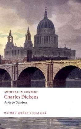 Authors in Context: Charles Dickens (Oxford World's Classics)