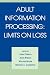 Search : Adult Information Processing: Limits on Loss