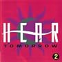Hear Tomorrow 2 [RARE]