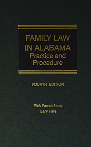 Family Law in Alabama: Practice and Procedure