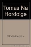 Tomás na hordóige