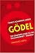 There's Something About Gdel: The Complete Guide to the Incompleteness Theorem
