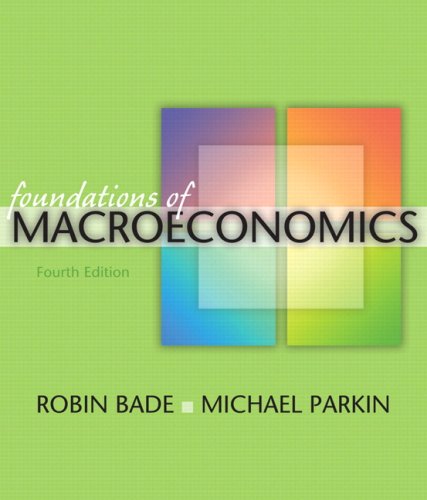Foundations of Macroeconomics plus MyEconLab plus eBook 1-semester Student Access Kit (4th Edition)