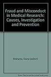 Fraud and misconduct in medical research