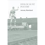 Holocaust Poetry: Awkward Poetics in the Work of Sylvia Plath, Geoffrey Hill, Tony Harrison And Ted Hughes book cover