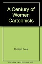 A Century of Women Cartoonists