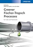 Greener Fischer-Tropsch processes for fuels and feedstocks