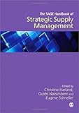 The SAGE handbook of strategic supply management