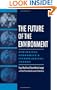 The Future of the Environment: Ecological Economics and Technological Change