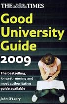 The "Times" Good University Guide 2009