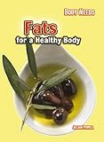 Fats for a healthy body