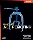 Microsoft .NET Remoting (Pro-Developer)