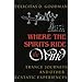 Where the Spirits Ride the Wind: Trance Journeys and Other Ecstatic Experiences (A Midland Book)