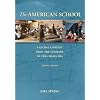 The American School, A Global Context: From the Puritans to the Obama Administration