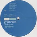 EYES CREAM / FLY AWAY