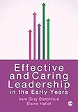 Effective and caring leadership in the early years